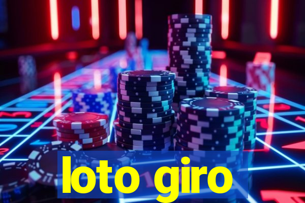 loto giro